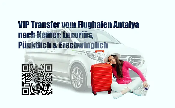 VIP Transfer vom Flughafen Antalya nach Kemer: Luxuriös, Pünktlich & Erschwinglich