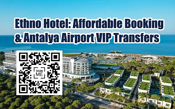 Ethno Hotel: Preiswerte Buchung und VIP-Transfer vom Flughafen Antalya