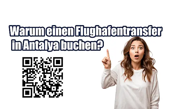 Warum einen Flughafentransfer in Antalya buchen?